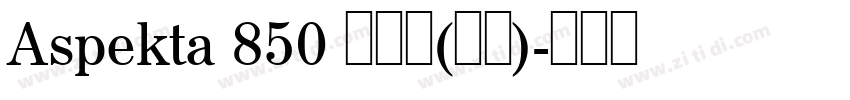 Aspekta 850 超粗体(西方)字体转换